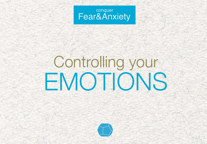 Controlling Your Emotions